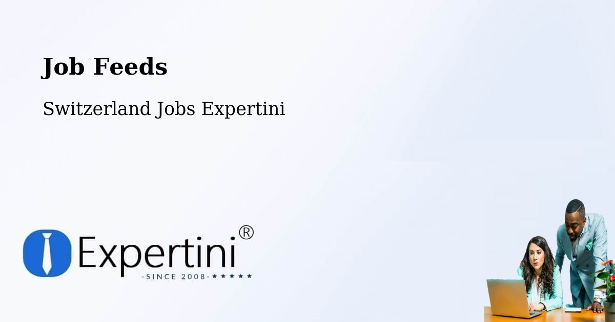 Job Listings Feed – Rolle - Switzerland Jobs Expertini