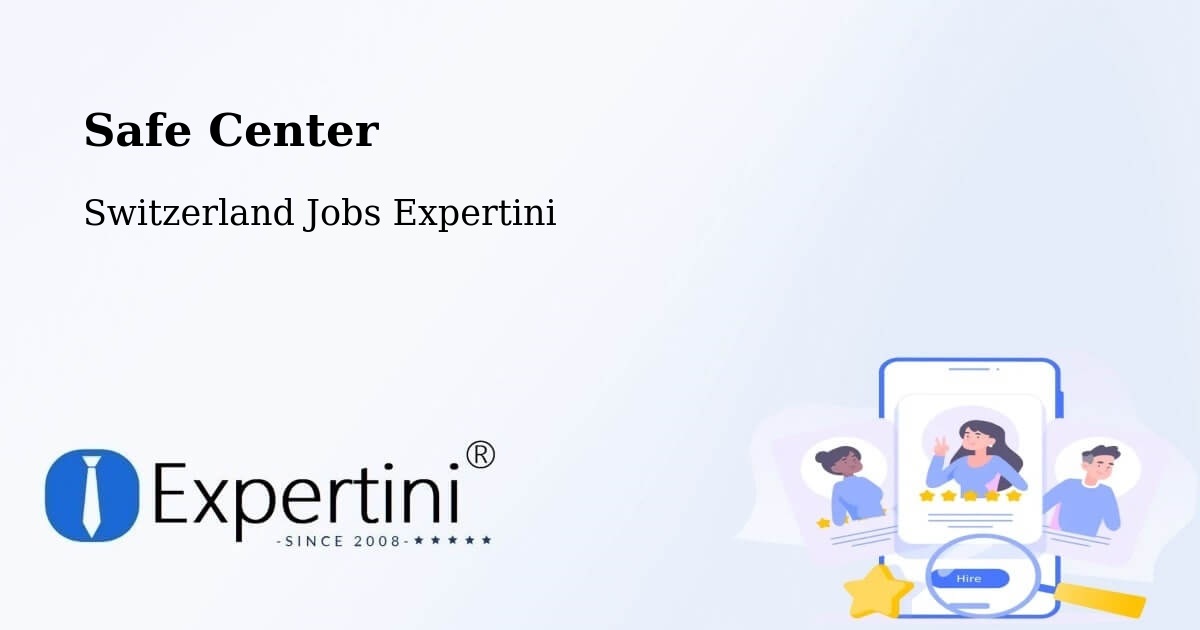 Safety Center – Rolle - Switzerland Jobs Expertini